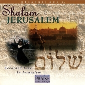 Paul Wilbur - Shalom Jerusalem