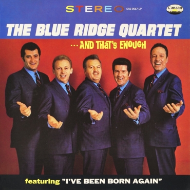 Blue Ridge Quartet - And That's Enough