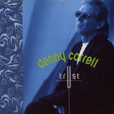 Denny Correll: Trust