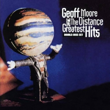 Geoff Moore & The Distance: Greatest Hits Geoff Moore & The Distance: Greatest Hits